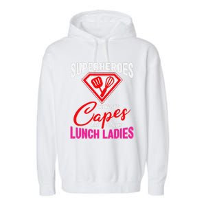 Funny Lunch Lady Superheroes Capes Cafeteria Worker Squad Garment-Dyed Fleece Hoodie