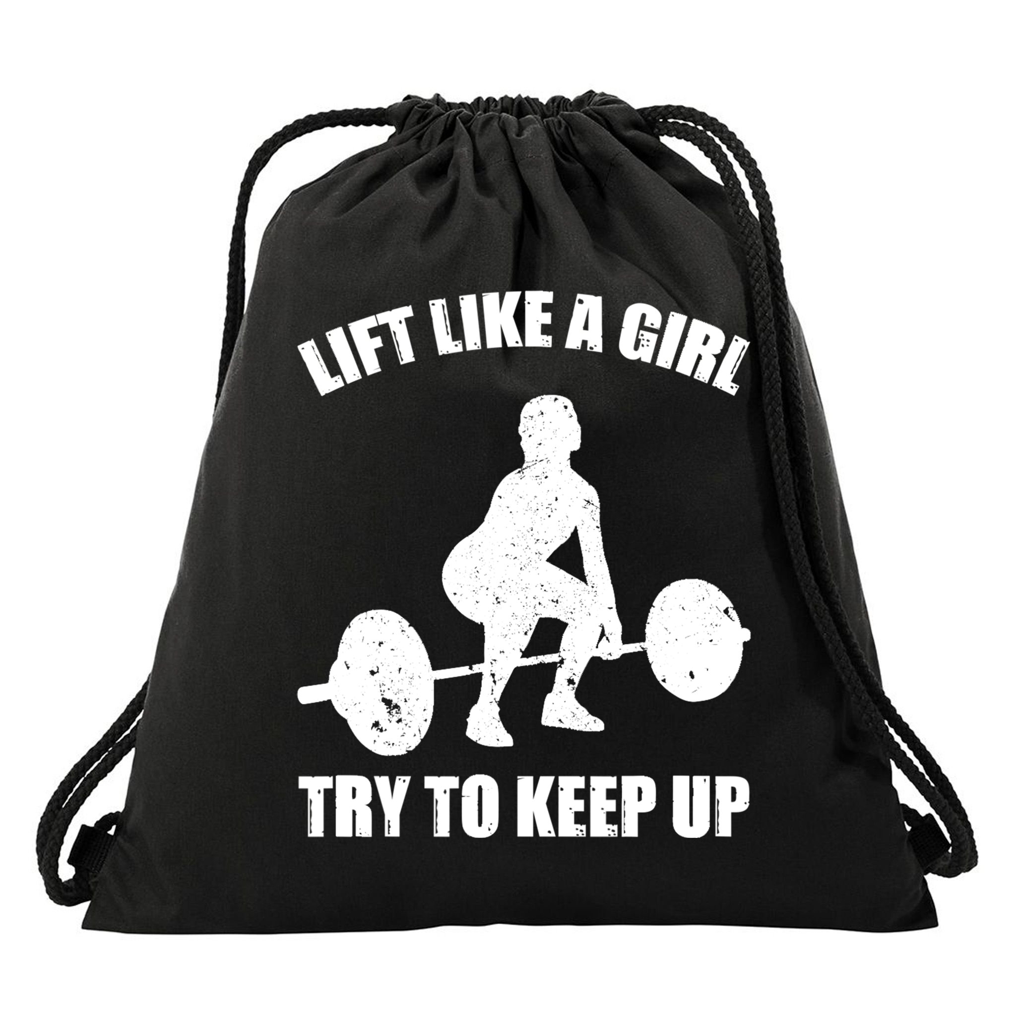 Funny Lift Like A Girl Heavy Weightlifting Gift Fitness Workout Gift Drawstring Bag