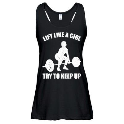 Funny Lift Like A Girl Heavy Weightlifting Gift Fitness Workout Gift Ladies Essential Flowy Tank