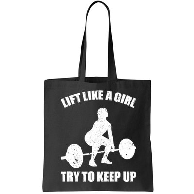 Funny Lift Like A Girl Heavy Weightlifting Gift Fitness Workout Gift Bag