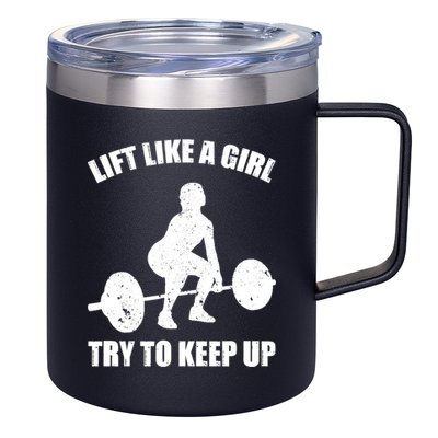 Funny Lift Like A Girl Heavy Weightlifting Gift Fitness Workout Gift 12oz Stainless Steel Coffee Mug