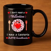 Funny Lunch Lady Valentines Day For Lunch Lady Cafeteria 11oz C Handle Ceramic Mug