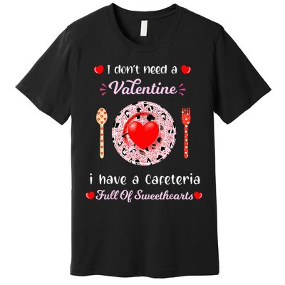 Funny Lunch Lady Valentines Day For Lunch Lady Cafeteria Premium T-Shirt