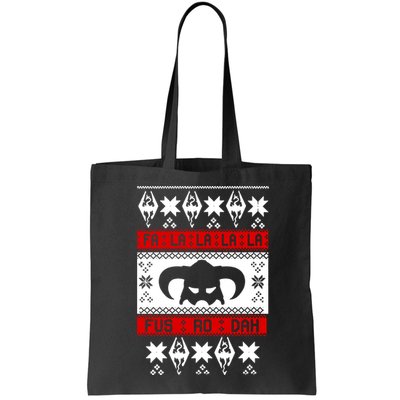 Fa La La La La Fus RO Dah Ugly Christmas Bag