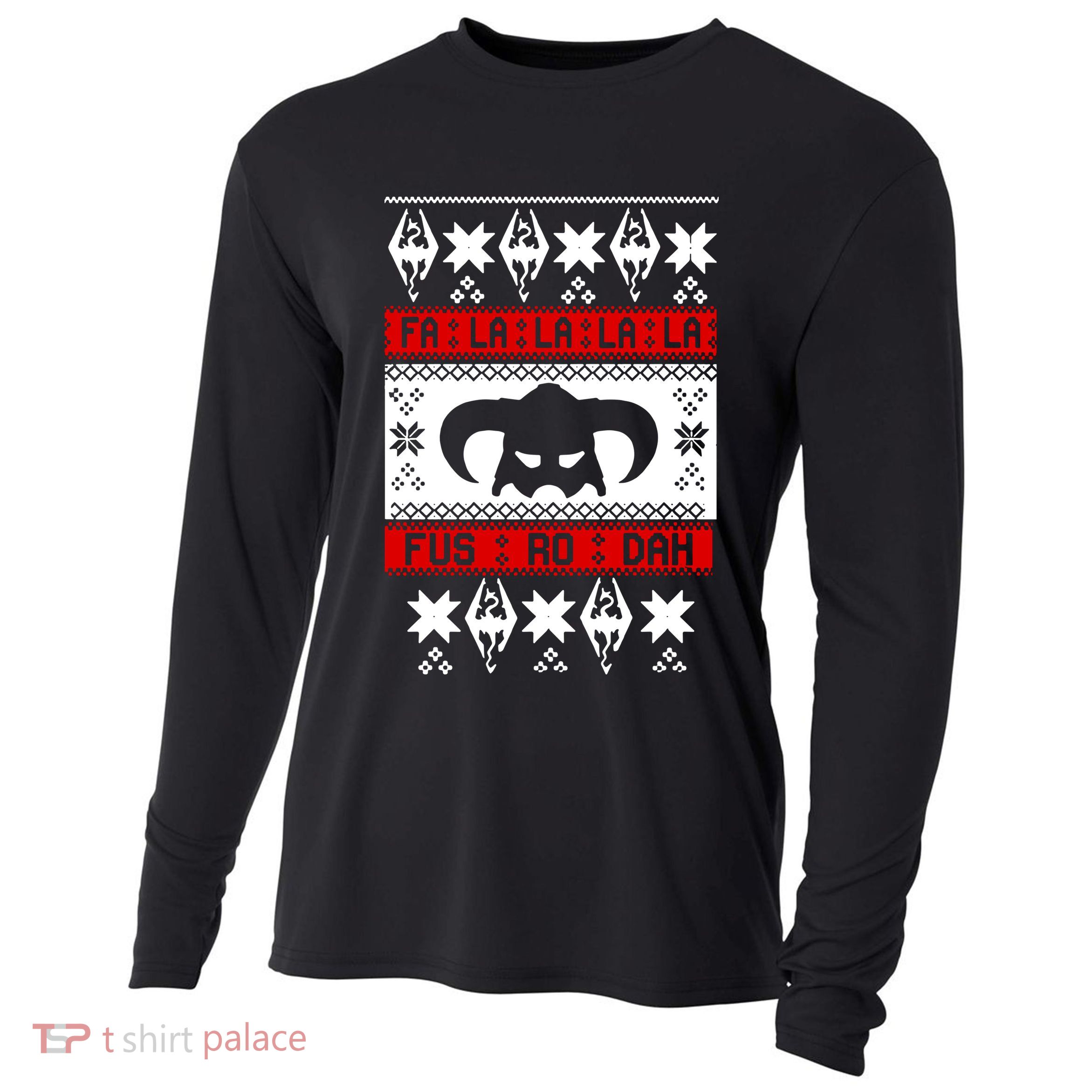 Fa La La La La Fus RO Dah Ugly Christmas Cooling Performance Long Sleeve Crew