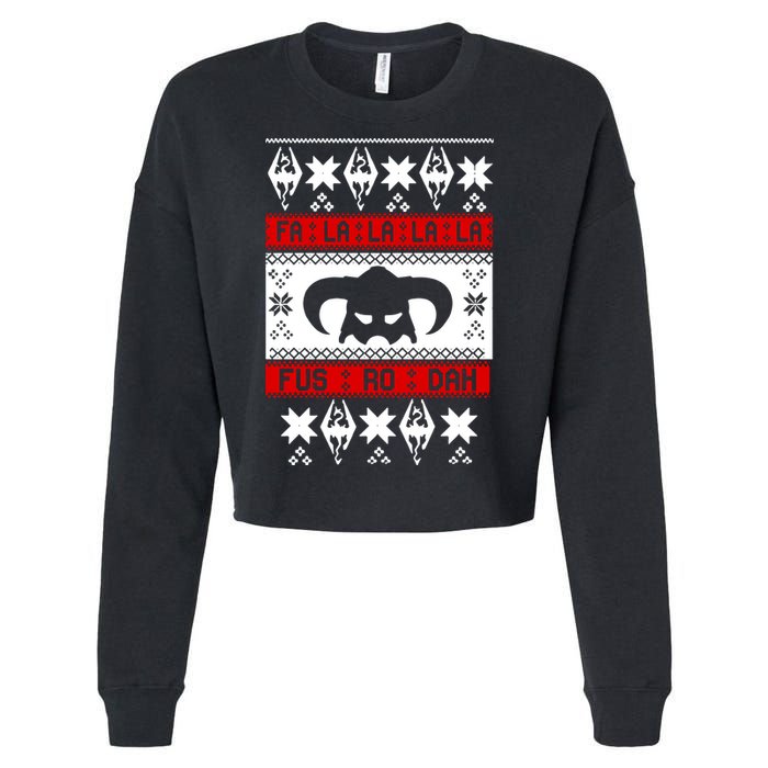 Fa La La La La Fus RO Dah Ugly Christmas Cropped Pullover Crew