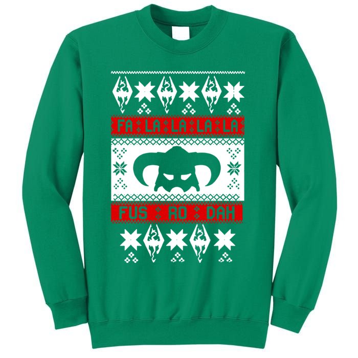 Fa La La La La Fus RO Dah Ugly Christmas Sweatshirt