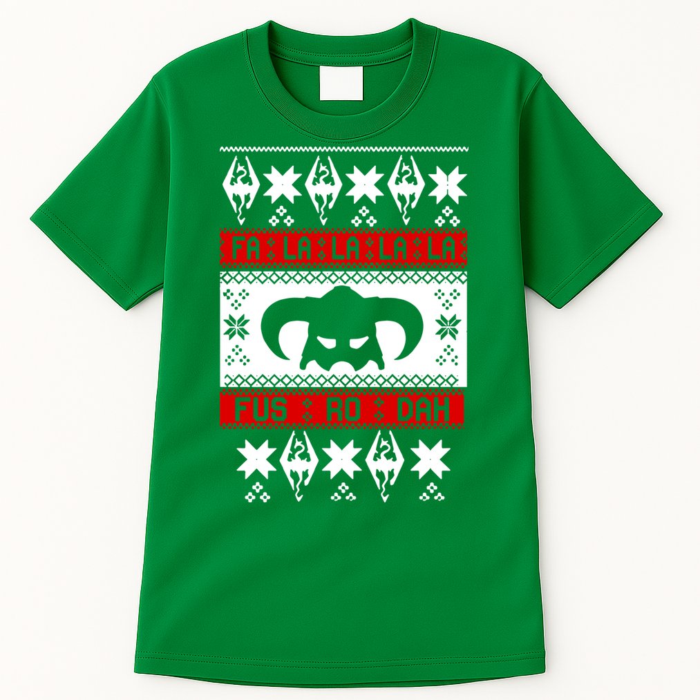 Fa La La La La Fus RO Dah Ugly Christmas Tall T-Shirt