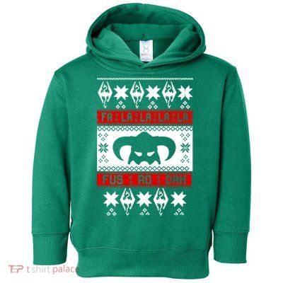 Fa La La La La Fus RO Dah Ugly Christmas Toddler Hoodie