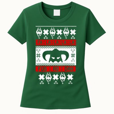 Fa La La La La Fus RO Dah Ugly Christmas Womens T-Shirt