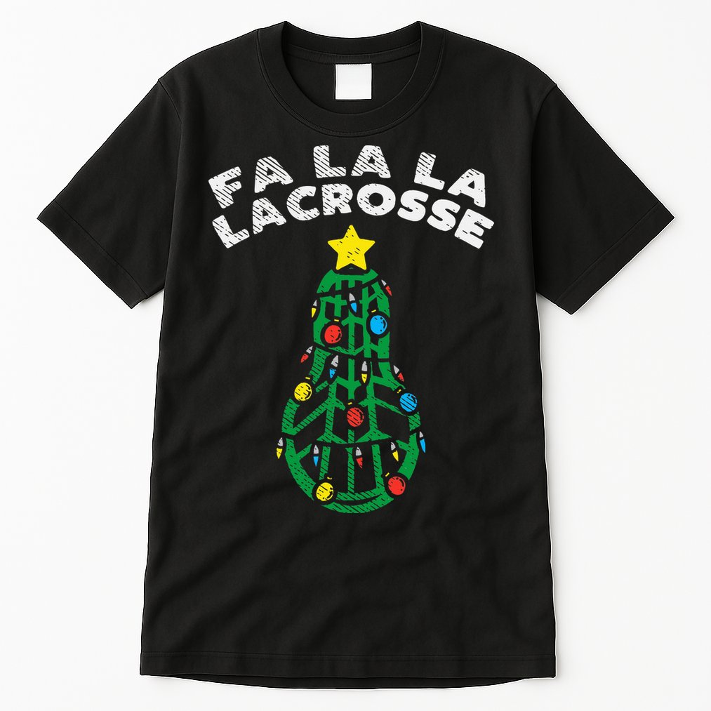 Fa La Lacrosse Christmas Lax Player Goalie Team Tall T-Shirt