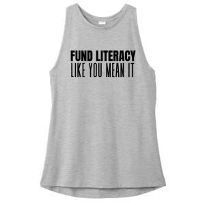 Fund Literacy Like You Mean It Ladies PosiCharge Tri-Blend Wicking Tank