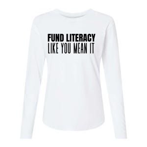 Fund Literacy Like You Mean It Womens Cotton Relaxed Long Sleeve T-Shirt