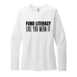 Fund Literacy Like You Mean It Womens CVC Long Sleeve Shirt