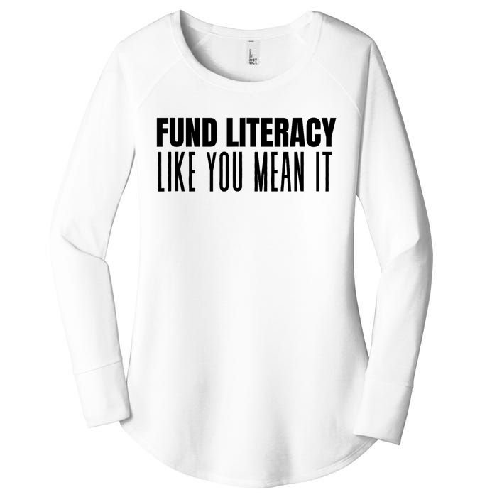 Fund Literacy Like You Mean It Women's Perfect Tri Tunic Long Sleeve Shirt