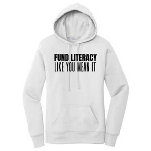 Fund Literacy Like You Mean It Women's Pullover Hoodie