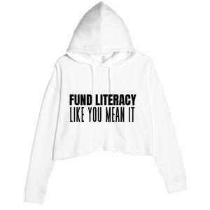 Fund Literacy Like You Mean It Crop Fleece Hoodie