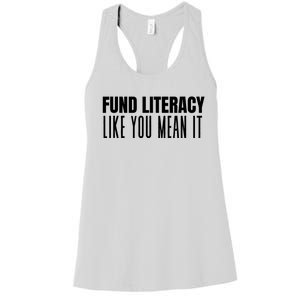 Fund Literacy Like You Mean It Women's Racerback Tank