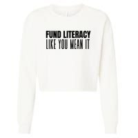 Fund Literacy Like You Mean It Cropped Pullover Crew