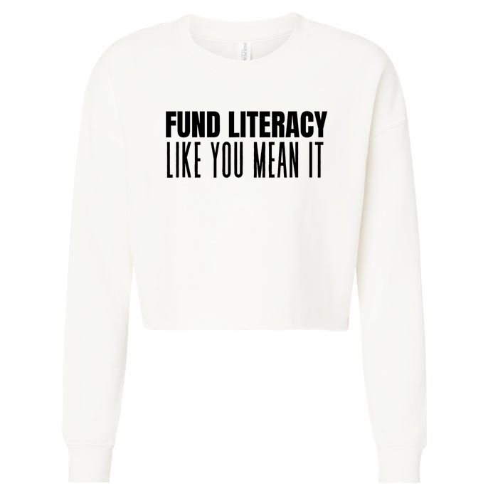 Fund Literacy Like You Mean It Cropped Pullover Crew