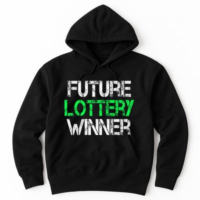 Funny Lottery Lover Scratch Off Future Lottery Winner Hoodie