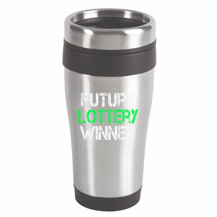 Funny Lottery Lover Scratch Off Future Lottery Winner 16oz Travel Tumbler
