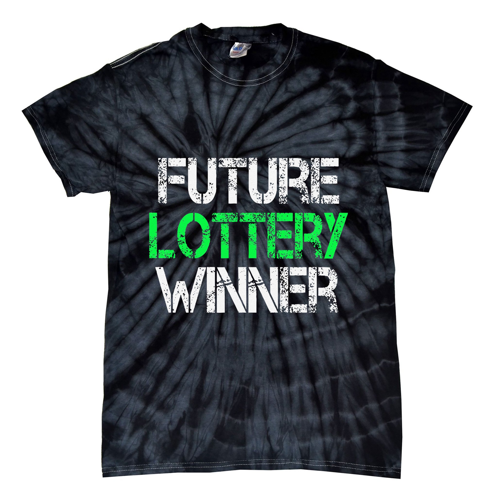 Funny Lottery Lover Scratch Off Future Lottery Winner Tie-Dye T-Shirt