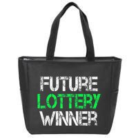 Funny Lottery Lover Scratch Off Future Lottery Winner Zip Tote Bag