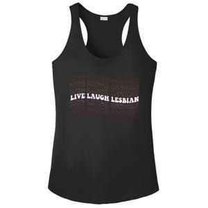 Funny Live Laugh Lesbian Pride LGBTQ Matching Family  Ladies PosiCharge Competitor Racerback Tank