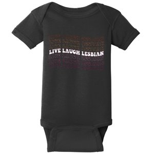 Funny Live Laugh Lesbian Pride LGBTQ Matching Family  Baby Bodysuit