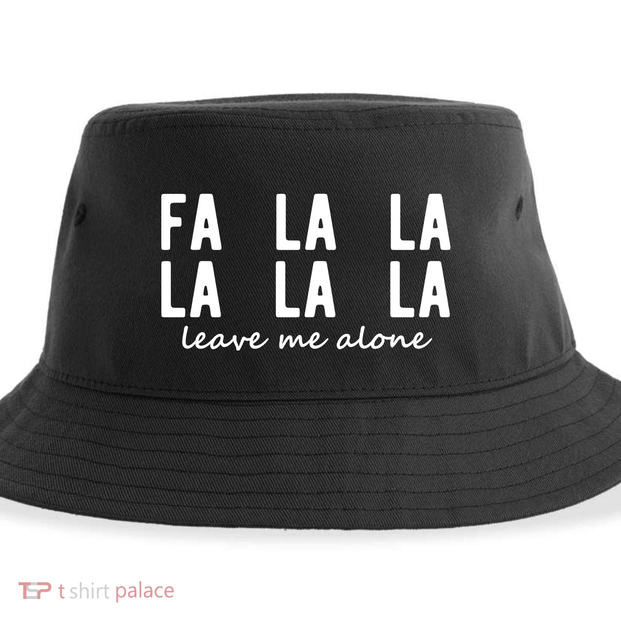 Fa La La La La Leave Me Alone Funny Christmas Sustainable Bucket Hat
