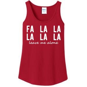 Fa La La La La Leave Me Alone Funny Christmas Ladies Essential Tank