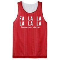 Fa La La La La Leave Me Alone Funny Christmas Mesh Reversible Basketball Jersey Tank