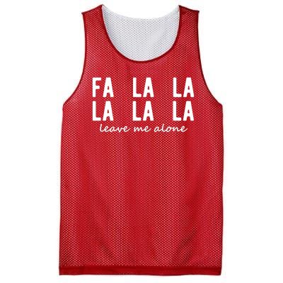 Fa La La La La Leave Me Alone Funny Christmas Mesh Reversible Basketball Jersey Tank