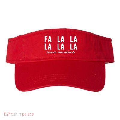 Fa La La La La Leave Me Alone Funny Christmas Visor