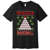 Fa La La La Baseball Christmas Funny Gift Ugly Xmas Tree Premium T-Shirt