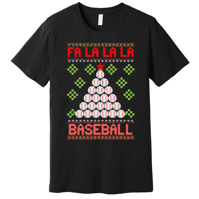 Fa La La La Baseball Christmas Funny Gift Ugly Xmas Tree Premium T-Shirt