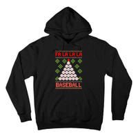 Fa La La La Baseball Christmas Funny Gift Ugly Xmas Tree Tall Hoodie