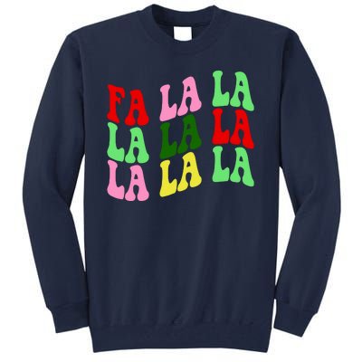 Fa La La Groovy Christmas Tall Sweatshirt