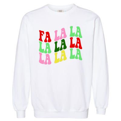 Fa La La Groovy Christmas Garment-Dyed Sweatshirt