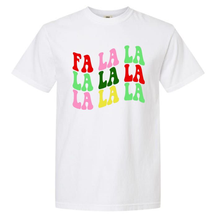 Fa La La Groovy Christmas Garment-Dyed Heavyweight T-Shirt