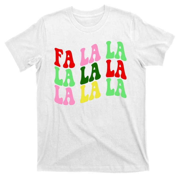 Fa La La Groovy Christmas T-Shirt