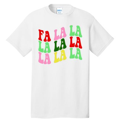 Fa La La Groovy Christmas Tall T-Shirt