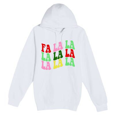 Fa La La Groovy Christmas Premium Pullover Hoodie