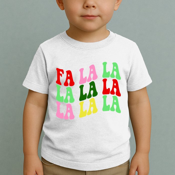 Fa La La Groovy Christmas Toddler T-Shirt