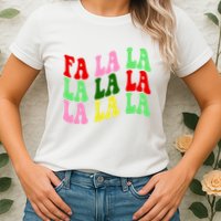 Fa La La Groovy Christmas Womens T-Shirt