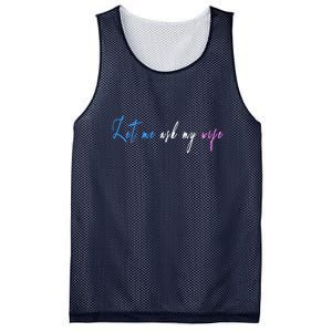 Funny Let Me Ask My Wife Mesh Reversible Basketball Jersey Tank