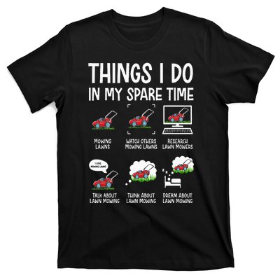 Funny Lawn Mower Clothes Gifts For Landscapers Gardener T-Shirt