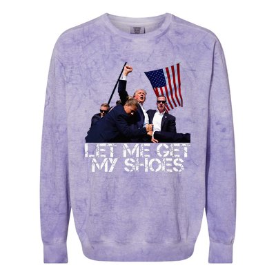 Funny Let Me Get My Shoes Colorblast Crewneck Sweatshirt