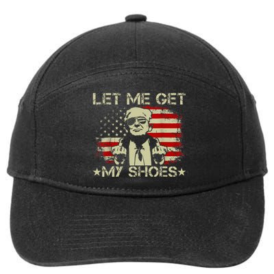 Funny Let Me Get My Shoes 7-Panel Snapback Hat